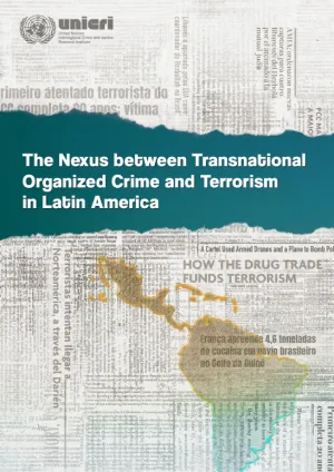 The Nexus between Transnational Organized Crime and Terrorism in Latin America